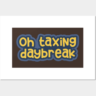 Tax Daybreak Posters and Art